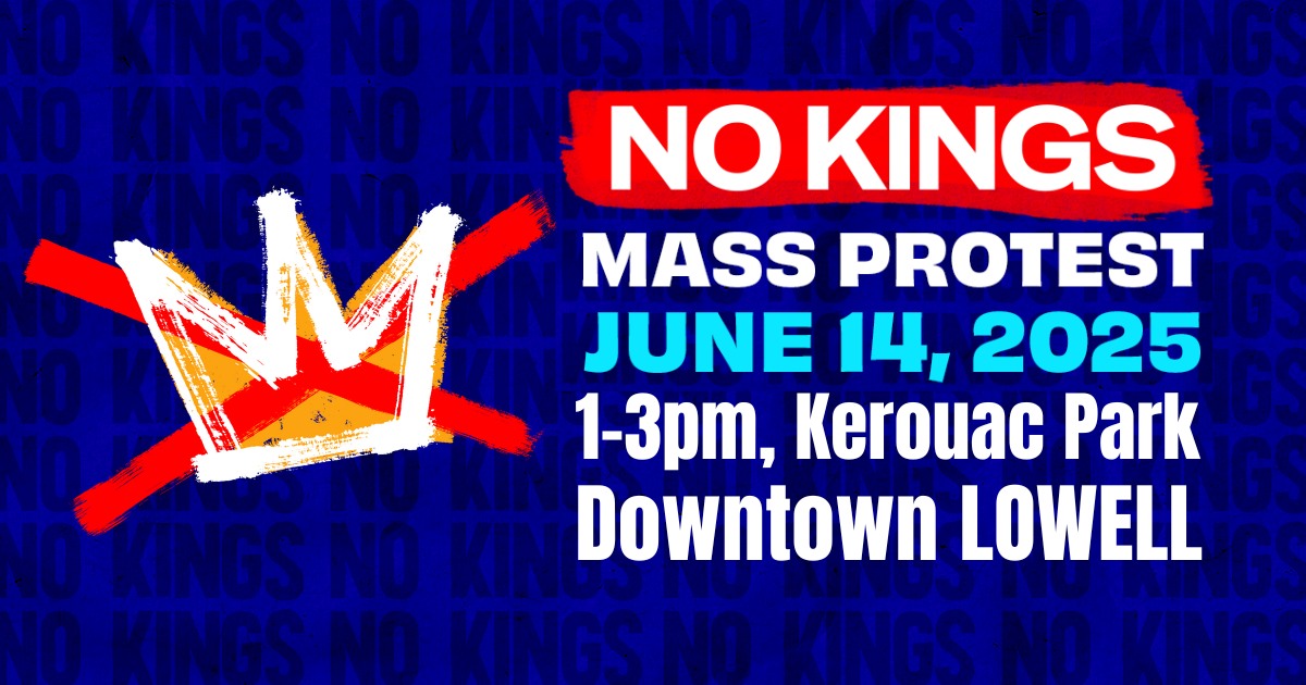 An image representing Lowell No Kings Protest