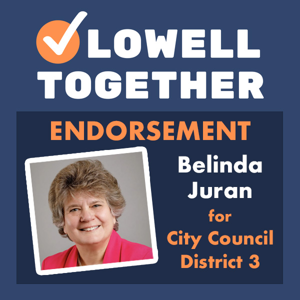 Lowell Together endorses Belinda Juran for City Council District 3