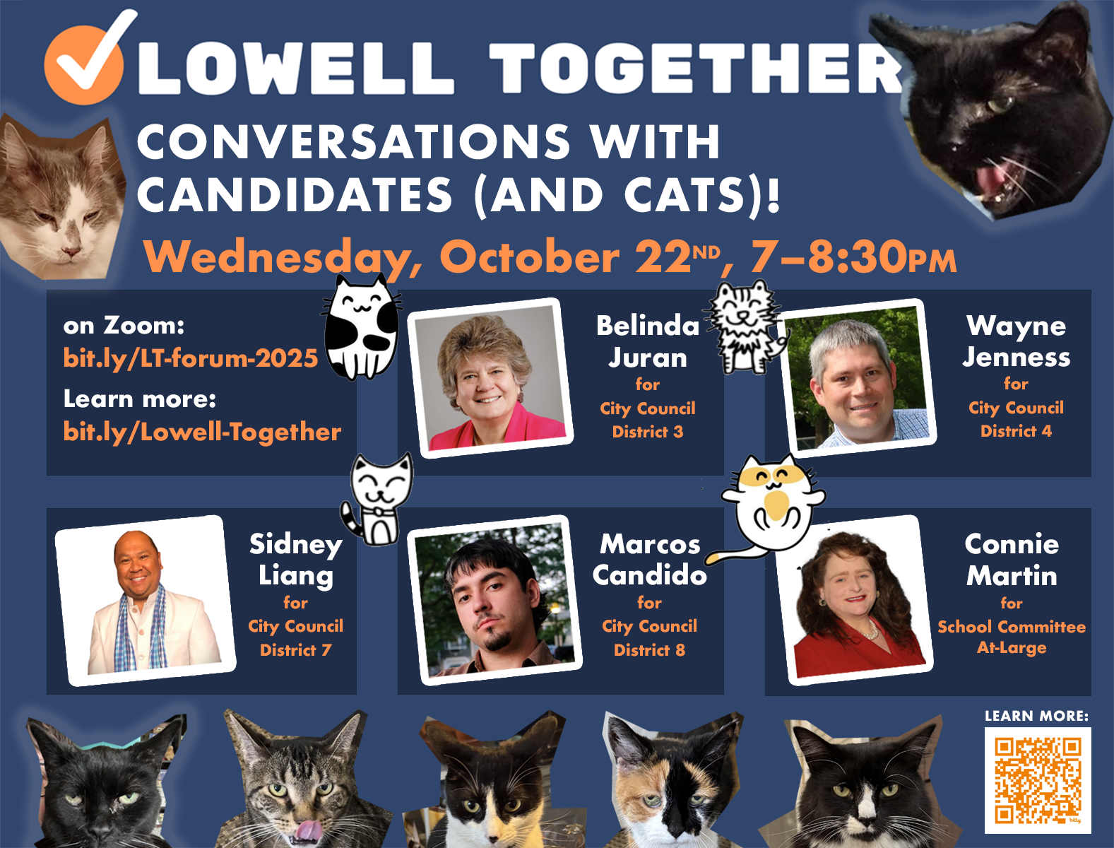 Lowell Together Conversations with Candidates (and Cats)! Endorsed Candidate Forum October 22, 2025, 7pm, on Zoom