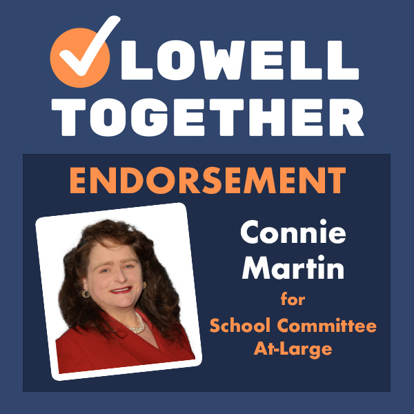 Lowell Together endorses Connie Martin for School Committee At-Large